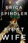 Erica Spindler - The First Wife