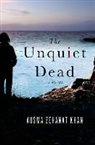 Ausma Zehanat Khan - The Unquiet Dead