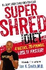 Ian Smith, Ian K. Smith - Super Shred