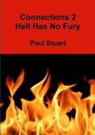 Paul Stuart - Connections-2-Hell Has No Fury