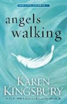 Karen Kingsbury - Angels Walking