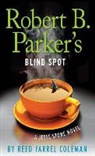 Reed Farrel Coleman - Robert B. Parker's Blind Spot