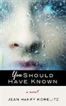 Jean Hanff Korelitz - You Should Have Known