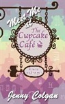 Jenny Colgan - Meet Me at the Cupcake Cafe