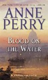 Anne Perry - Blood on the Water