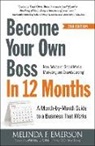 Melinda Emerson, Melinda F Emerson, Melinda F. Emerson, Melinda F./ Critelli Emerson - Become Your Own Boss in 12 Months