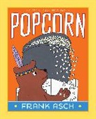 Frank Asch, Frank/ Asch Asch, Frank Asch - Popcorn
