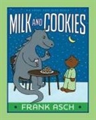 Frank Asch, Frank/ Asch Asch, Frank Asch - Milk and Cookies