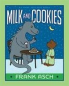 Frank Asch, Frank/ Asch Asch, Frank Asch - Milk and Cookies