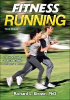 Richard Brown, Richard L Brown, Richard L. Brown - Fitness Running