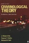 Richard A. Ball, Francis T. Cullen, J Robert Lilly &amp; Francis T Cullen, J. (James) Robert Lilly, J. Robert Lilly, J. Robert Cullen Lilly... - Criminological Theory
