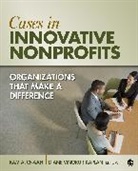 Ram A. Cnaan, Ram A. (EDT)/ Vinokur-kaplan Cnaan, Ram A. Vinokur-Kaplan Cnaan, Un Known, Diane Vinokur-Kaplan, Ram A Cnaan... - Cases in Innovative Nonprofits