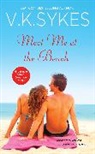 V K Sykes, V. K. Sykes, V.K. Sykes - Meet Me at the Beach