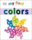 Sarah Davis, DK, Dk Publishing, DK&gt;, Inc. (COR) Dorling Kindersley - My First Colors