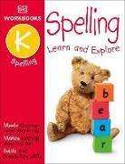 DK, Dk Publishing, Inc. (COR) Dorling Kindersley, Linda Ruggieri - DK Workbooks: Spelling, Kindergarten