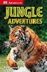 Inc. (COR) Dorling Kindersley, Camilla Gersh, Katy Lennon, Deborah Lock - Jungle Adventure