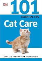 Dk, DK Publishing, DK&gt;, Andrew Edney, Andrew/ Taylor Edney, David Taylor - 101 Essential Tips: Cat Care