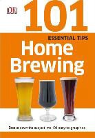 Dk, DK Publishing, Inc. (COR) Dorling Kindersley - 101 Essential Tips Home Brewing