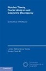 Giancarlo Travaglini, Giancarlo (Universit... Degli Studi DI Travaglini, Giancarlo (Universit... degli Studi di Milano-Bicocca) Travaglini, Giancarlo (Universita Degli Studi DI M Travaglini, Giancarlo (Universita degli Studi di Milano-Bicocca) Travaglini - Number Theory, Fourier Analysis and Geometric Discrepancy