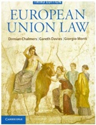 Damian Chalmers, Damian Davies Chalmers, Gareth Davies, Giorgio Monti - European Union Law
