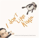 Sean Ferrell, Sean/ Santoso Ferrell, Charles Santoso - I Don't Like Koala