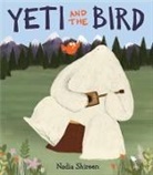 Nadia Shireen, Nadia Shireen, Nadia/ Shireen Shireen, Nadia Shireen, Nadia Shireen - Yeti and the Bird