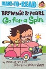 Cynthia Rylant, Brian Biggs - Brownie & Pearl Go for a Spin