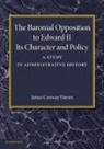 James Conway Davies, Davies James Conway - Baronial Opposition to Edward II