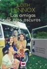 Judith Lennox - Las Amigas de Ojos Oscuros