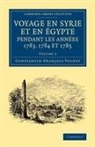 Constantin Francois Volney, Constantin-Fran¿s Volney, Constantin-Francois Volney, Constantin-François Volney - Voyage En Syrie Et En E Gypte Pendant Les Anne Es 1783, 1784 Et
