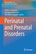 Giusepp Buonocore, Giuseppe Buonocore, Phyllis A. Dennery, Ola Didrik Saugstad, Ola Didrik Saugstad - Perinatal and Prenatal Disorders