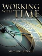 Suzanne Rough - Working with Time