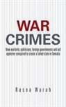 Rasna Warah - War Crimes