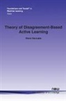 Steve Hanneke - Theory of Disagreement-Based Active Learning