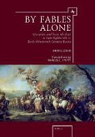 A. L. Zorin, Andrei Zorin - By Fables Alone