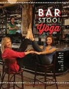 Miriam Austin - Bar Stool Yoga