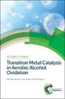 Francesca Cardona, Francesca (University of Florence Cardona, Francesca Parmeggiani Cardona, Francesca Cardona, Francesca (University of Florence Cardona, Camilla Parmeggiani... - Transition Metal Catalysis in Aerobic Alcohol Oxidation