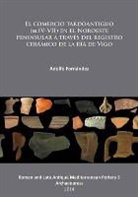 Adolfo Fernandez - El Comercio Tardoantiguo Ss.iv Vii En El Noroeste Peninsular a