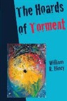 William R Hincy, William R. Hincy, Carlos Steward - The Hoards of Torment