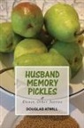 Douglas Atwill - Husband Memory Pickles and Eleven Other Stories