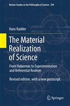Hans Radder - The Material Realization of Science