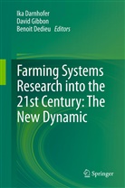 Ika Darnhofer, Benoit Dedieu, Benoît Dedieu, Davi Gibbon, David Gibbon - Farming Systems Research into the 21st Century: The New Dynamic