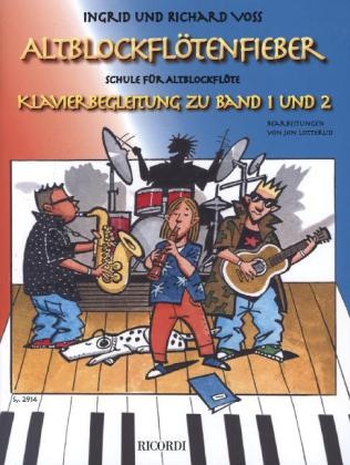 Ingrid Voss, Richard Voss, Ingrid Voss, Richard Voss - Altblockflötenfieber, Klavierbegleitung. Bd.1-2 Schule für Altblockflöte