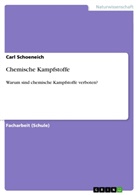 Carl Schoeneich - Chemische Kampfstoffe