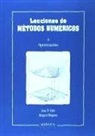 Margarita Burguera González, Juan Manuel Viaño Rey - Lecciones de métodos numéricos 4 : optimización
