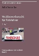 Peter Breun-Goerke - Wettbewerbsrecht für Fahrlehrer