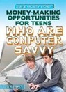 Kathy Furgang - Money-Making Opportunities for Teens Who Are Computer Savvy