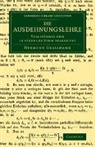Hermann Grassmann, Grassmann Hermann - Die Ausdehnungslehre