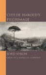 George Gordon Byron, Lord Byron, Lord George Gordon Byron, Byron Lord, A. Hamilton Thompson, Thompson A. Hamilton - Childe Harold''s Pilgrimage