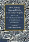 Francis Palgrave, Sir Francis Palgrave, R. H. Inglis Palgrave, Palgrave R. H. Inglis - Collected Historical Works of Sir Francis Palgrave, K.h.: Volume 3
